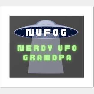 NUFOG - Nerdy UFO Grandpa Posters and Art